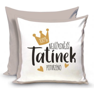 Nekupto Dárkový polštář Nejúžasnější tatínek Den otců 30x30 – Hledejceny.cz