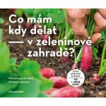 Co mám kdy dělat - v zeleninové zahradě? - Diez Otmar – Hledejceny.cz