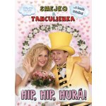 Smejko a Tanculienka: Hip, Hip, Hurá! DVD – Zboží Mobilmania