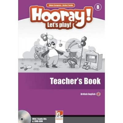 HOORAY, LET´S PLAY! B TEACHER´S BOOK WITH CLASS AUDIO CDs 2 AND DVD-ROM – Zboží Mobilmania