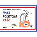 Naše politická kaše – Hledejceny.cz