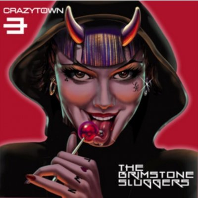 Crazy Town - Brimstone Sluggers CD – Zbozi.Blesk.cz