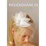 Paličkování III - Domanjová Ivana – Sleviste.cz