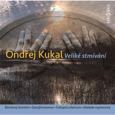 Kukal Ondřej - Veliké stmívání CD – Zboží Mobilmania