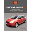 Kniha Škoda Fabia II-Údržba a opravy automobilů svépomocí - Údržba...