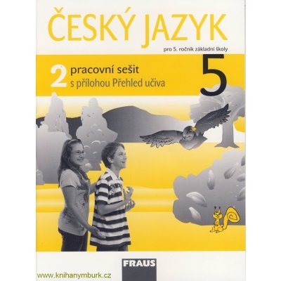 Český jazyk 5/2.díl PS Fraus KOSOVÁ J.,BABUŠOVÁ G.,