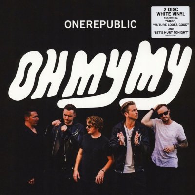 Vinyl Oh My My OneRepublic – Zbozi.Blesk.cz