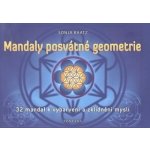 Mandaly posvátné geometrie - 32 mandal k vybarvení a zklidnění mysli – Hledejceny.cz