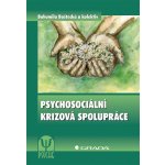 Psychosociální krizová spolupráce - Bohumila Baštecká – Hledejceny.cz