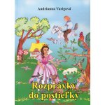 Rozprávky do postieľky - Andrianna Varigová – Hledejceny.cz