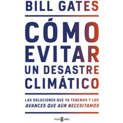 Cómo evitar un desastre climático