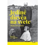Jediné dievča na svete - Maude Julien – Hledejceny.cz