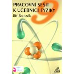 PRACOVNÍ SEŠIT K UČEBNICI FYZIKY 9 - Jiří Bohuněk – Zboží Mobilmania