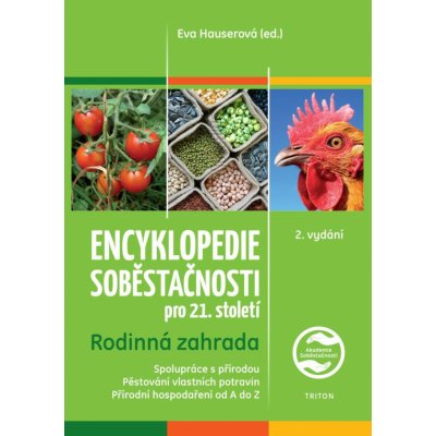 Encyklopedie soběstačnosti pro 21. století - Rodinná zahrada - Hauserová Eva