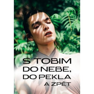 S Tobim do nebe, do pekla a zpět - Peter Belanský – Zbozi.Blesk.cz