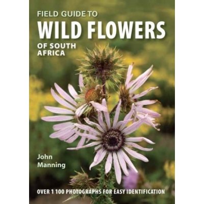 Field Guide to Wild Flowers of South Africa