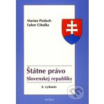 Štátne právo Slovenskej republiky - Marian Posluch, Ľubor Cibulka – Hledejceny.cz