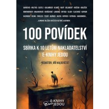 100 povídek - Kolektiv autorů a autorek