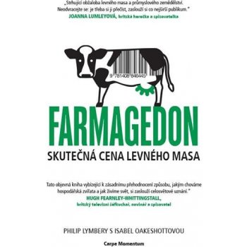 Farmagedon, skutečná cena levného masa - Philip Lymbery