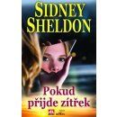 Sheldon Sidney: Pokud přijde zítřek