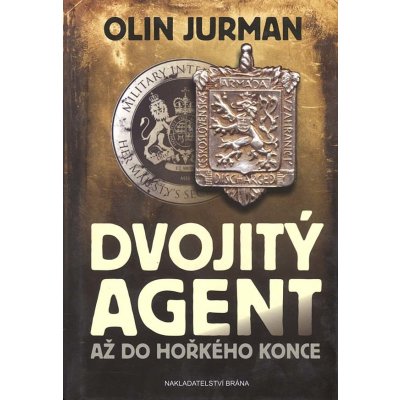 Dvojitý agent 3 Až do hořkého konce - Olin Jurman – Zboží Mobilmania