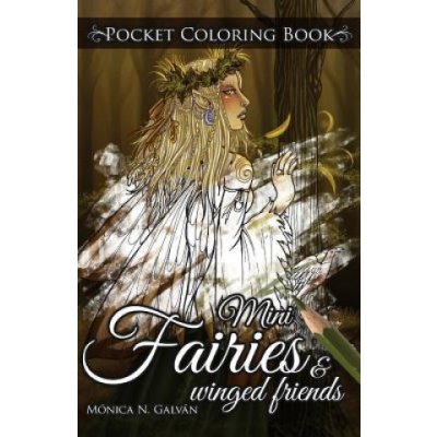 Mini Fairies and Winged Friends: Pocket Coloring Book