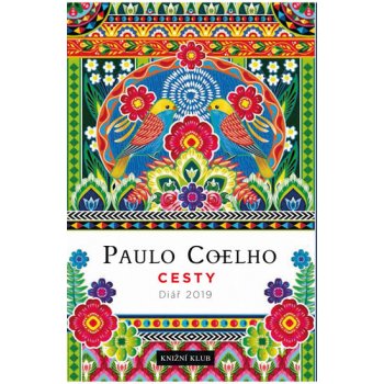 Paulo Coelho Cesty Diář 2019 od 84 Kč - Heureka.cz