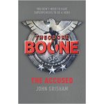 Theodore Boone – The Accused – Grisham John – Hledejceny.cz