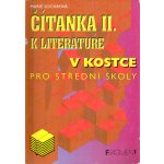 Čítanka II. k lit.v kostce pro střední školy - Sochrová Marie – Zboží Mobilmania