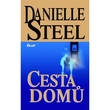 Cesta domů 2. vydání Steel Danielle