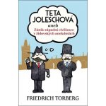 Teta Joleschová aneb Zánik západní civilizace v židovských anekdotách – Hledejceny.cz