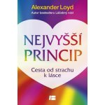 Nejvyšší princip - Alexander Loyd – Hledejceny.cz