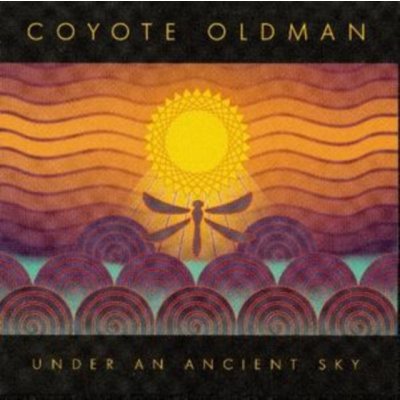 Oldman, Coyote - Under An Ancient Sky – Zbozi.Blesk.cz