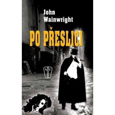 Po přeslici - Wainwright John – Hledejceny.cz