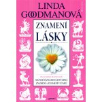 Znamení lásky - Linda Goodmanová – Hledejceny.cz