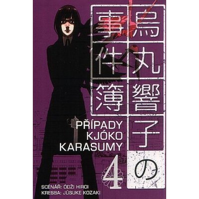 Případy Kjoko Karasumy 4: Ódži Hiroi; Jusuke Kozaki – Hledejceny.cz