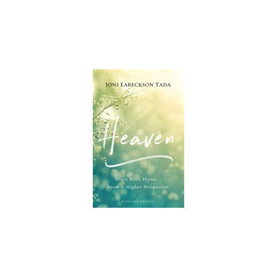 Heaven: Your Real Home...from a Higher Perspective (Tada Joni Eareckson)(Paperback)