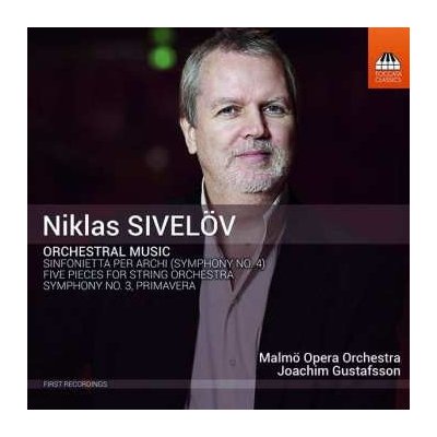 Niklas Sivelöv - Symphonien Nr.3 "primavera" & Nr.4 "sinfonietta Per Archi" CD – Hledejceny.cz