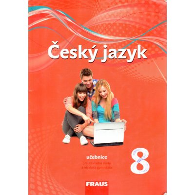 Český jazyk 8 pro ZŠ a VG /nová generace/ UČ – Hledejceny.cz