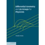 Differential Geometry and Lie Groups for Physicists – Zboží Dáma