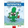 K přijímačkám s nadhledem Matematika 5. ročník 2v1