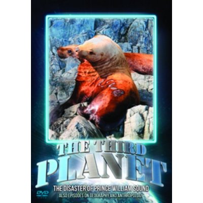 Third Planet: The Disaster of Prince William Sound DVD – Zbozi.Blesk.cz