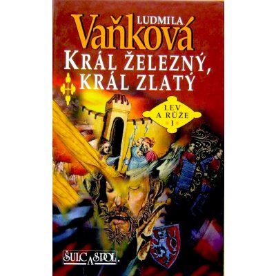 Král železný, král zlatý - Ludmila Vaňková – Hledejceny.cz