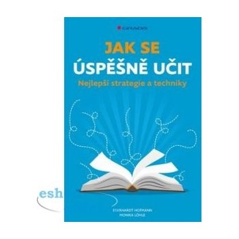 Jak se úspěšně učit | Hofmann Eberhardt, Löhle Monika