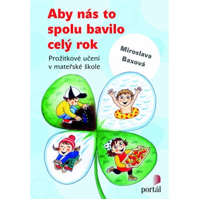 Aby nás to spolu bavilo celý rok