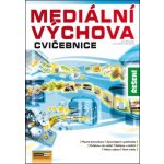 Mediální výchova - Cvičebnice - řešení - Pospíšil J., Závodná Lucie S. – Hledejceny.cz