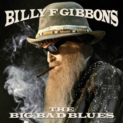 GIBBONS, BILLY - BIG BAD BLUES LP – Zbozi.Blesk.cz