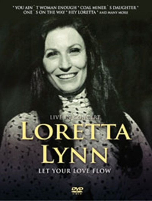 Loretta Lynn: Let Your Love Flow DVD