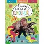 Poznávej a hraj si Dinosauři - Aktivity, samolepky, kvíz – Zboží Mobilmania