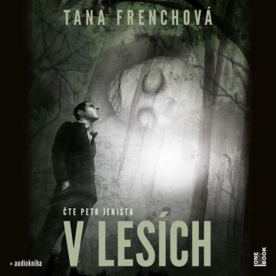 V lesích - Frenchová Tana - 2 - Čte Petr Jeništa